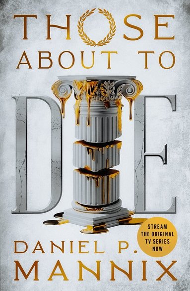 Daniel P Mannix - Those About to Die, Häftad