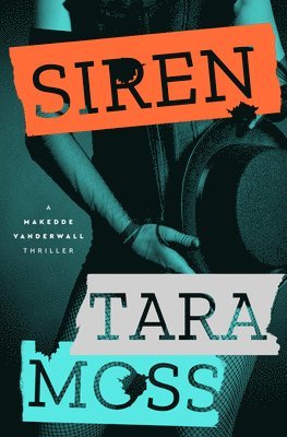 Tara Moss - Siren: Volume 5, Häftad