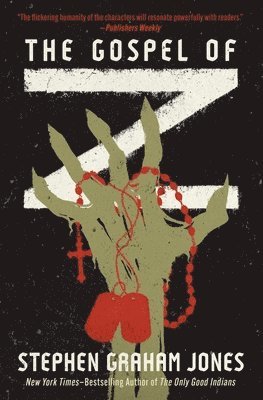 Stephen Graham Jones - The Gospel of Z, Häftad