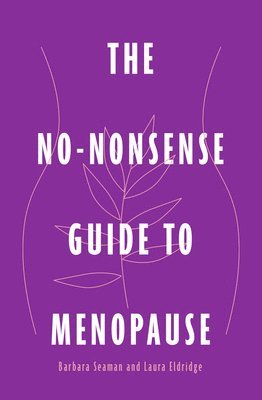 bokomslag The No-Nonsense Guide to Menopause