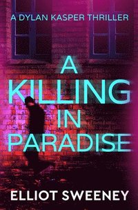 bokomslag A Killing in Paradise