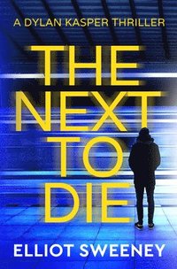 bokomslag The Next to Die