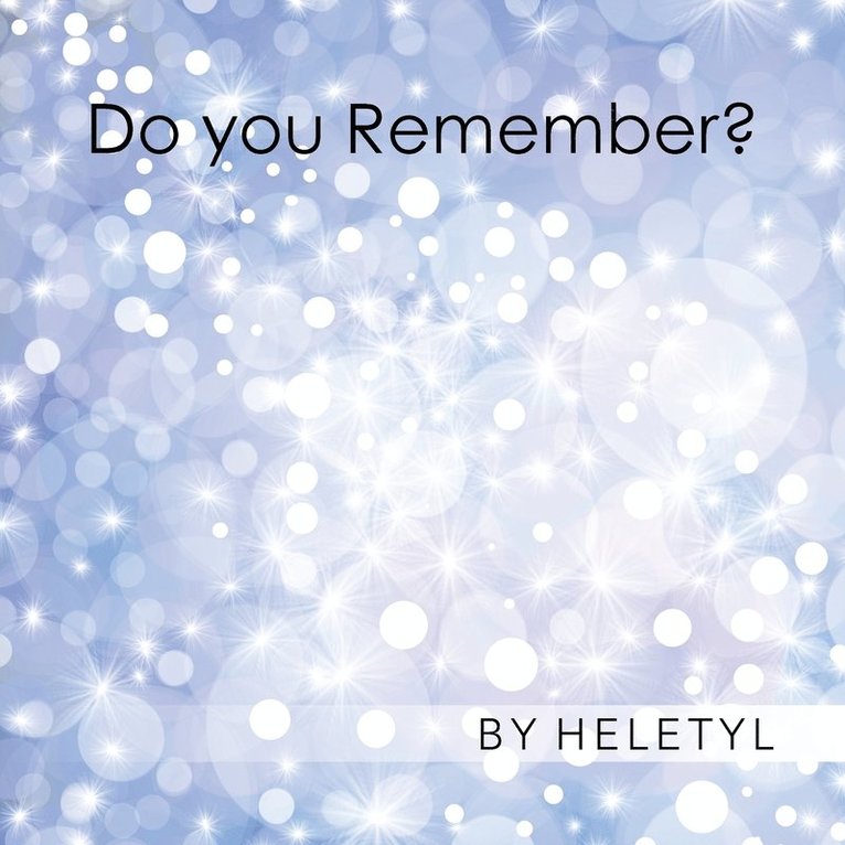 Do you remember? 1