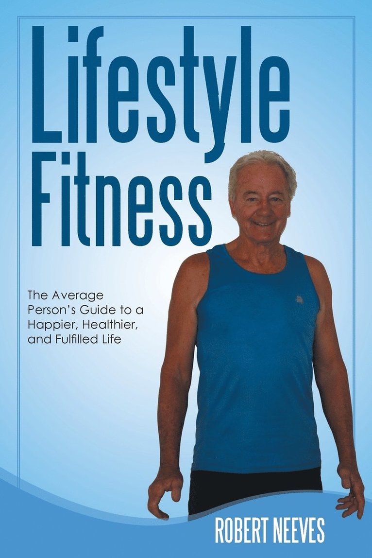 Robert Neeves - Lifestyle Fitness, Häftad