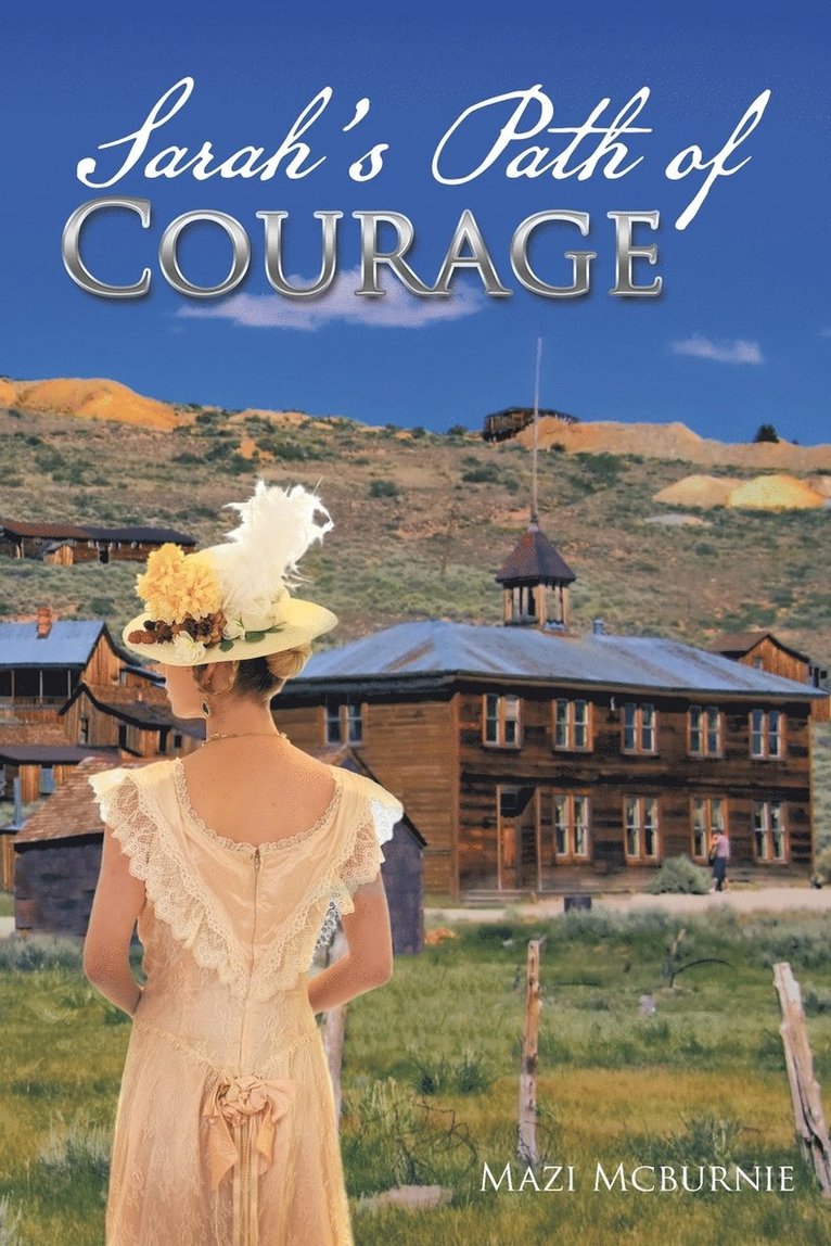 Sarah's Path of Courage 1