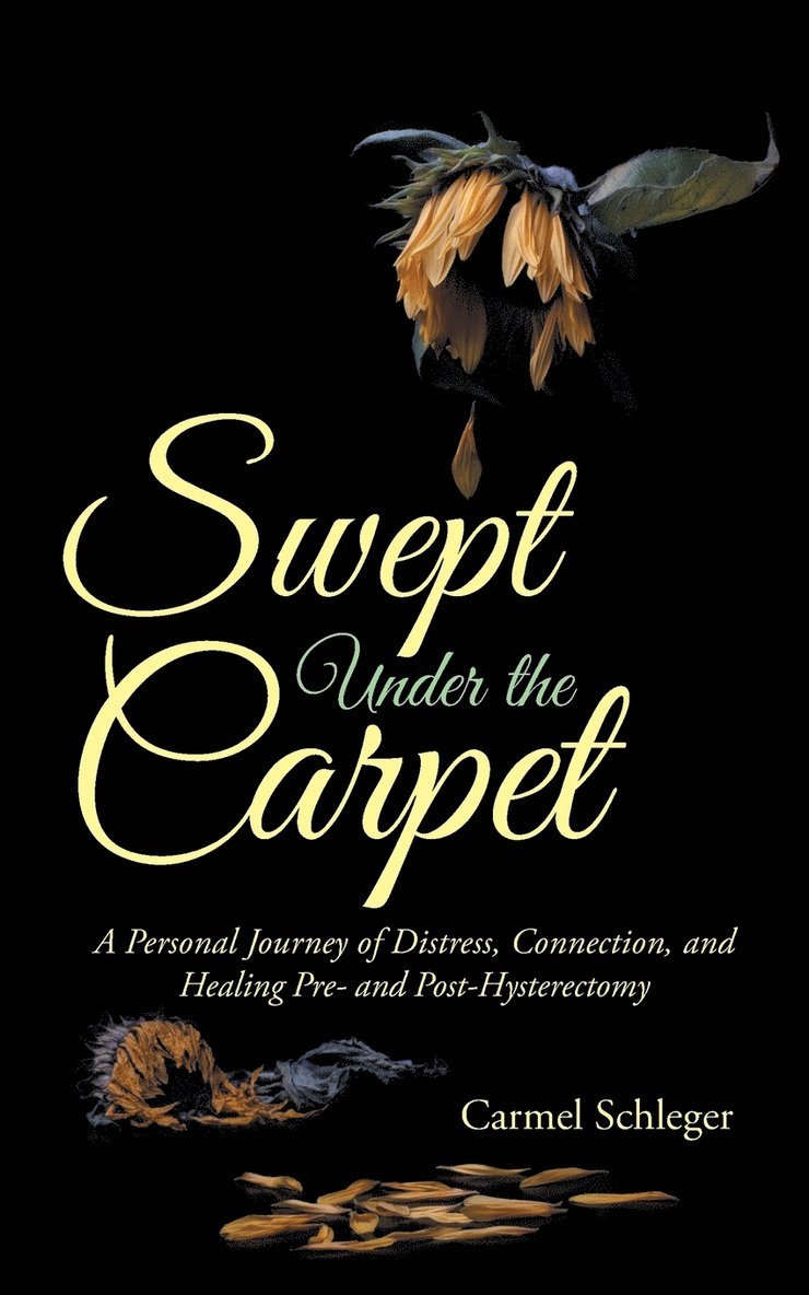 Carmel Schleger - Swept Under the Carpet, Häftad