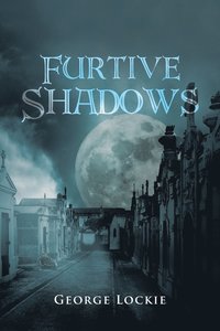 bokomslag Furtive Shadows