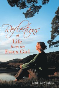 bokomslag Reflections of Life from an Essex Girl