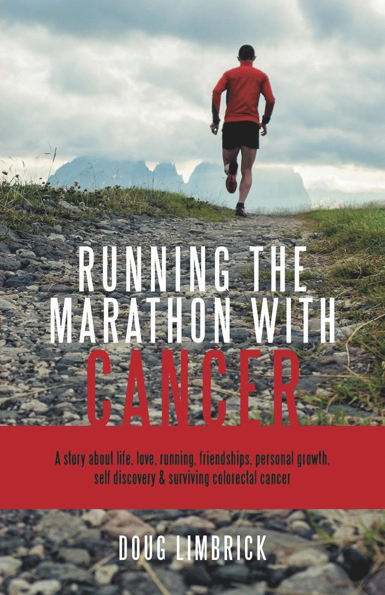 Running the Marathon with Cancer 1