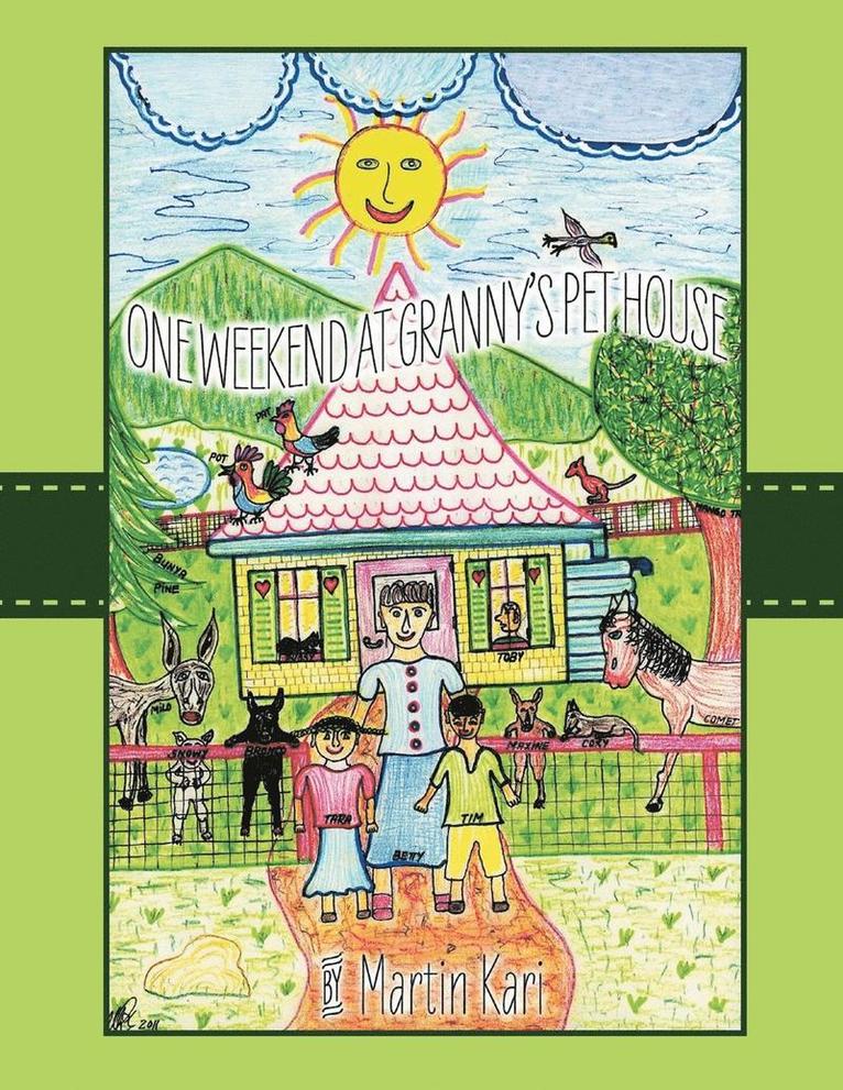 Weekend at Granny's Pet House