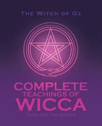 bokomslag Complete Teachings of Wicca