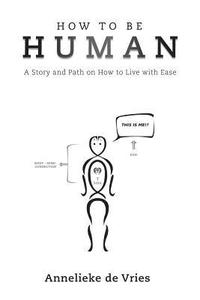 bokomslag How to Be Human