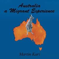 bokomslag Australia a Migrant Experience