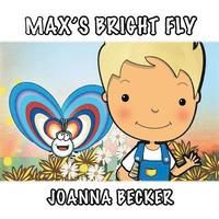 bokomslag Max'S Bright Fly