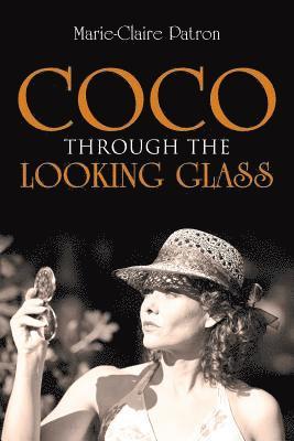 bokomslag Coco Through the Looking Glass