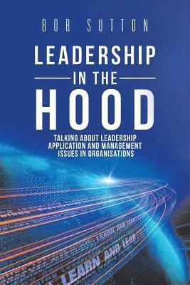 Leadership in the Hood 1