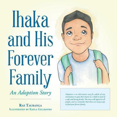 Ihaka and His Forever Family 1