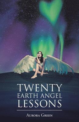 bokomslag Twenty Earth Angel Lessons