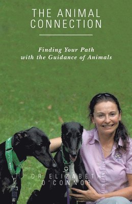 Elizabeth O'Connor, Dr Elizabeth O'Connor - Animal Connection, Häftad