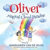 bokomslag Oliver and His Magical Cloud Paradise