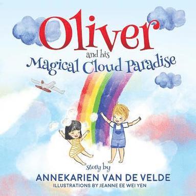 bokomslag Oliver and His Magical Cloud Paradise