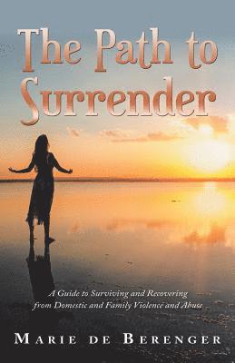 The Path to Surrender 1