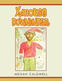 bokomslag Xmouse Downunder
