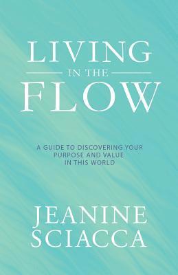 Living in the Flow 1