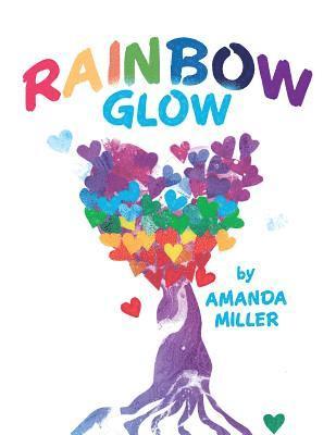 Amanda Miller - Rainbow Glow, Häftad