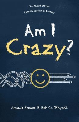 Am I Crazy? 1