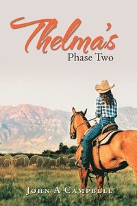 bokomslag Thelma's Phase Two