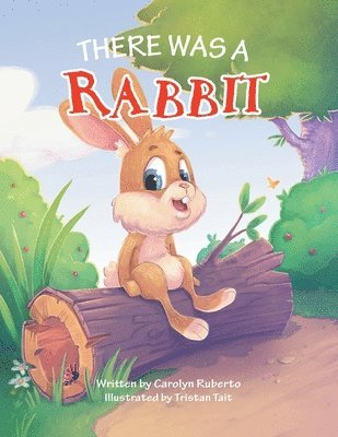 There Was a Rabbit
