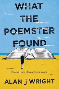 bokomslag What the Poemster Found