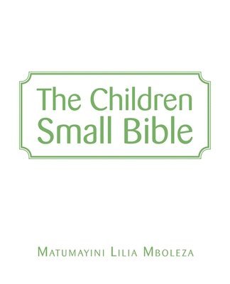 bokomslag The Children Small Bible