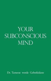 bokomslag Your Subconscious Mind
