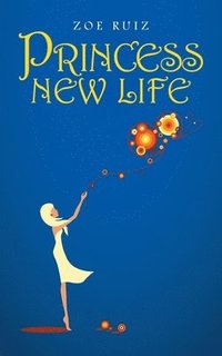 bokomslag Princess New Life