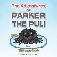 bokomslag Adventures of Parker the Puli