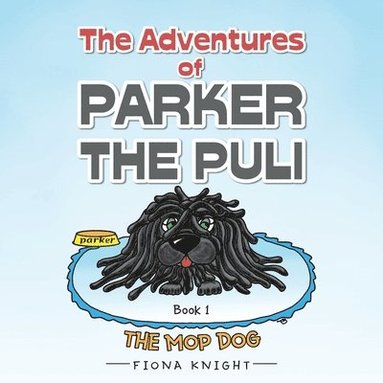 bokomslag Adventures of Parker the Puli