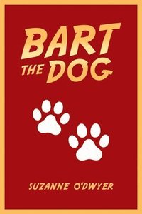 bokomslag Bart the Dog