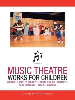 bokomslag Music Theatre Works for Children