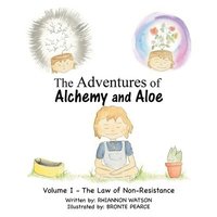bokomslag The Adventures of Alchemy and Aloe