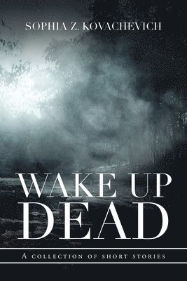 Wake up Dead 1