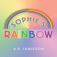 bokomslag Sophie's Rainbow
