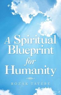 bokomslag Spiritual Blueprint for Humanity