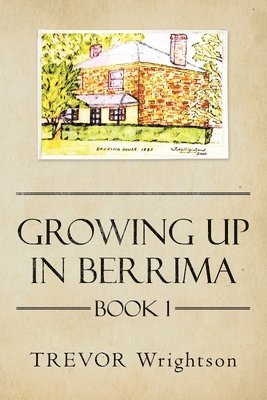 bokomslag Growing up in Berrima