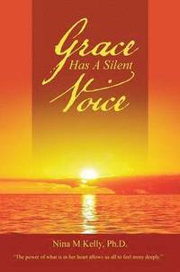 bokomslag Grace Has A Silent Voice