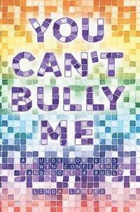 bokomslag You Can't Bully Me