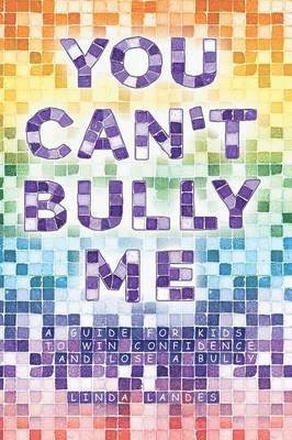bokomslag You Can't Bully Me
