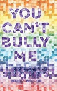 bokomslag You Can't Bully Me