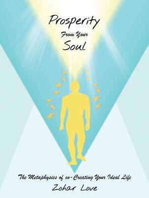 bokomslag Prosperity From Your Soul